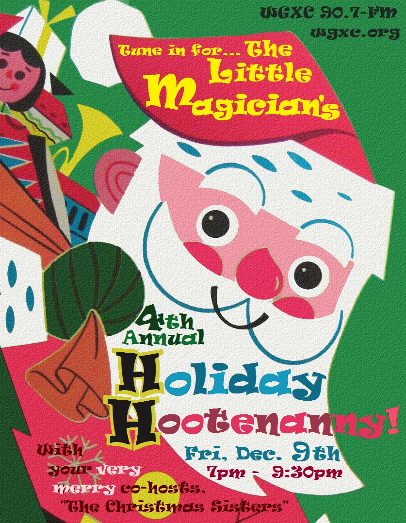 Little Magician 4th Annual Holiday Hootenanny