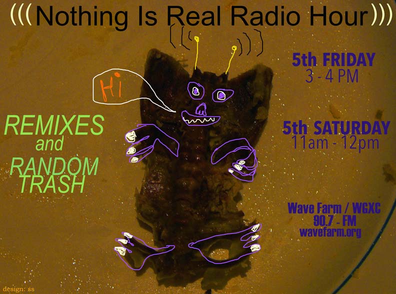 Nothing Is Real Radio Hour: Remixes and Random Trash Image