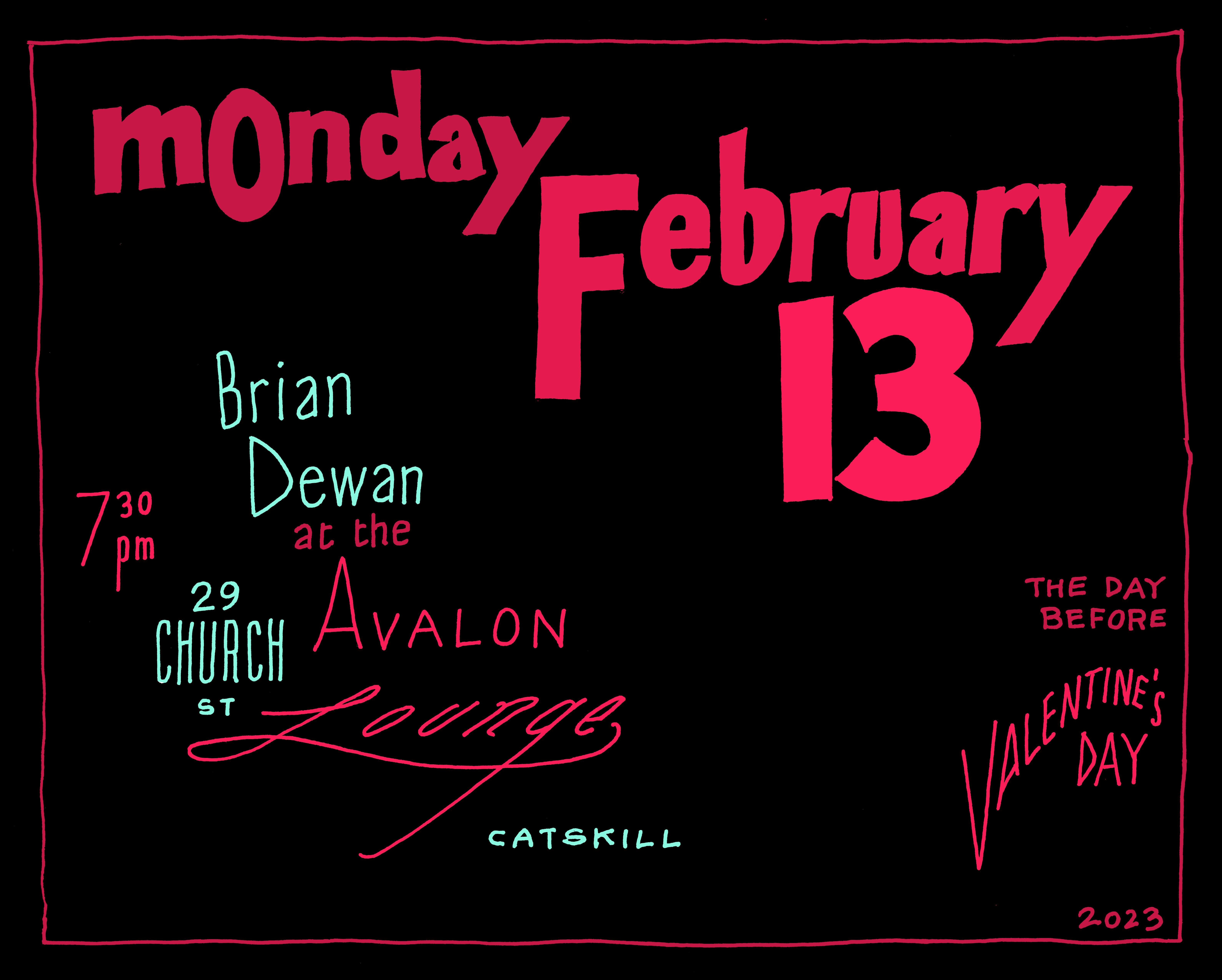 Brian Dewan flyer for Avalon Lounge show Feb. 13, 2023.