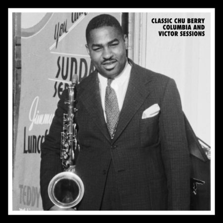 Classic Chu Berry: Columbia and Victor Sessions, Mosaic Records, 2007.