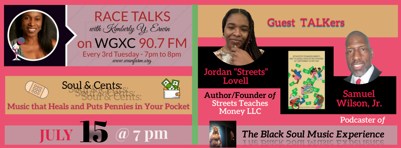 Race Talks: Soul & Cents: Music that Heals and Puts Pennies in Your Pocket with Host Kimberly Erwin, Samuel Wilson, Jr., & Jordan “Streets” Lovell