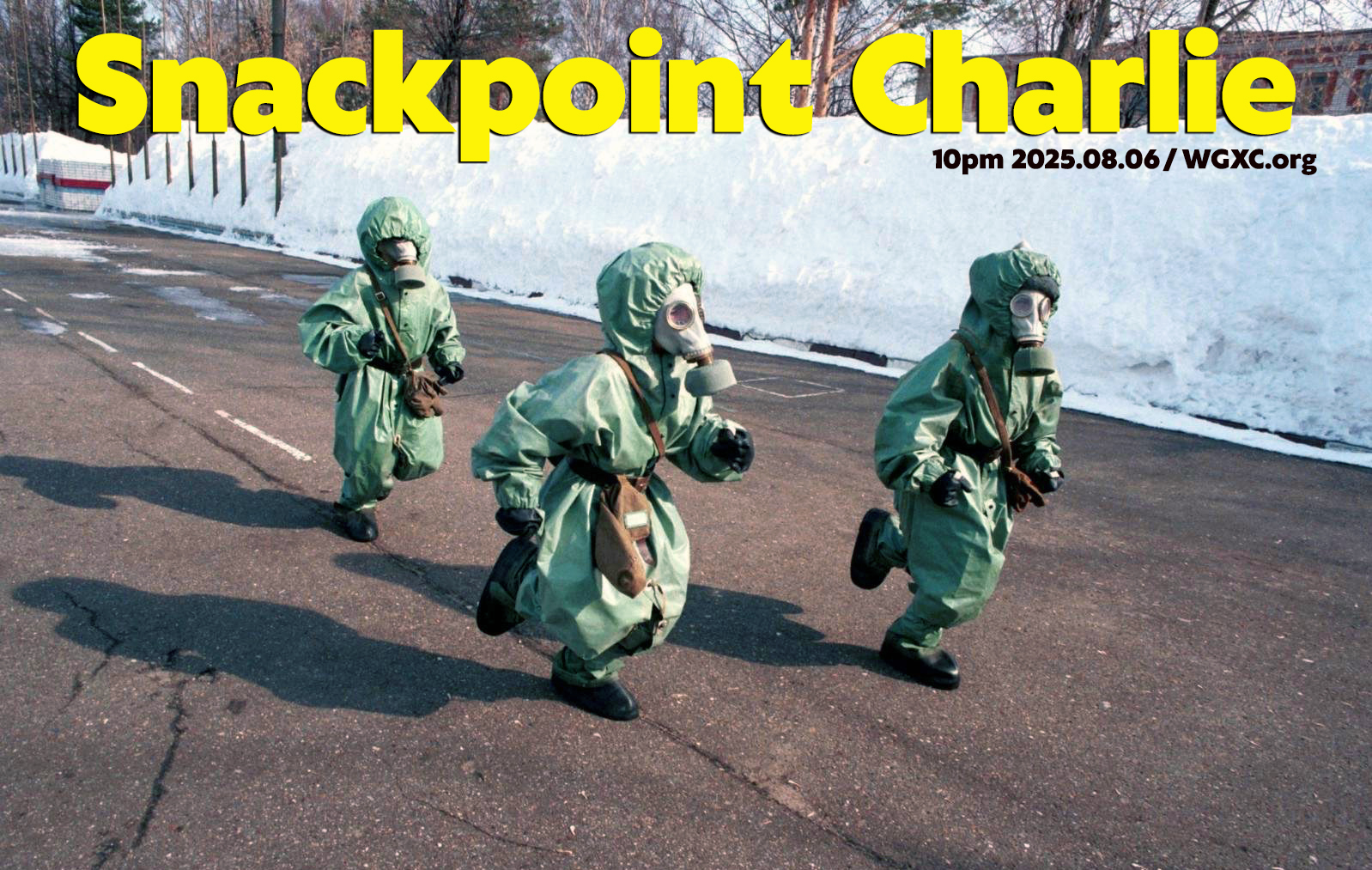 Snackpoint Charlie: Transmission 163: Where the Water Tastes Like Wine