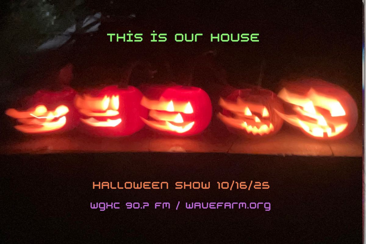 This Is Our House: Halloween Show 10/16/25