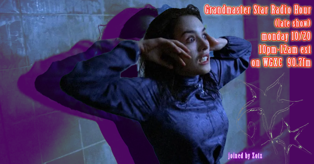 Grandmaster Star Radio: Grandmaster Star Radio Late Show; An Ode to Horror Films