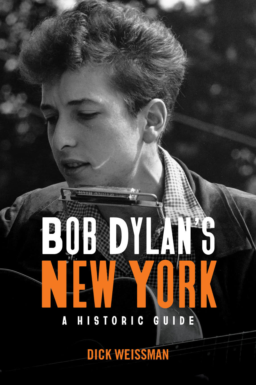 Reading is Funktamental: Bob Dylan's New York: A Historic Guide with Author Dick Weissman (December 10, 2025 10-11 am)