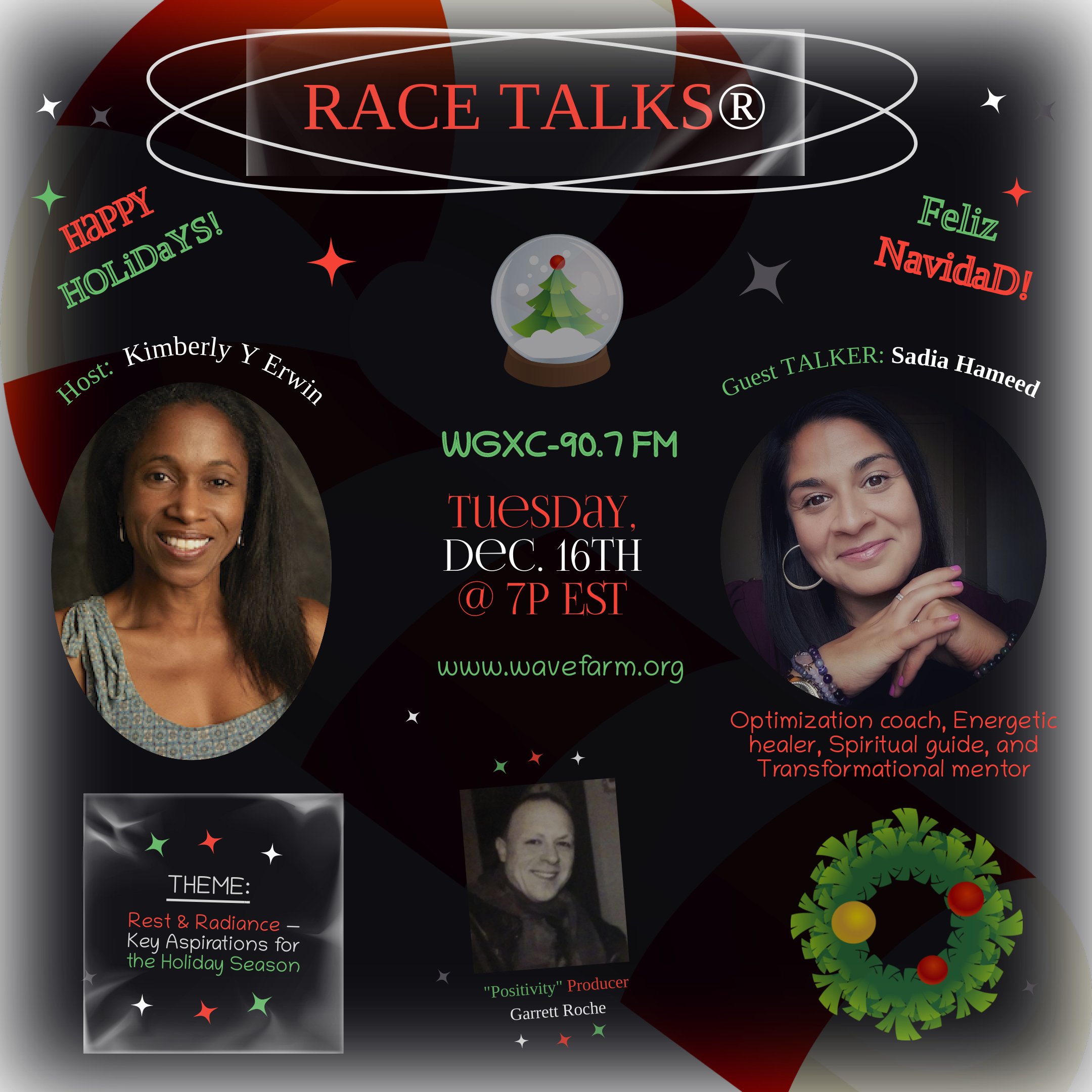 Race Talks: Rest & Radiance — Key Aspirations for this Holiday Special of Race Talks® with Kimberly Erwin & Sadia Hameed